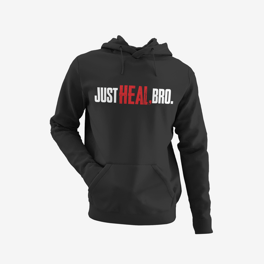 Just Heal, Bro Hoodie